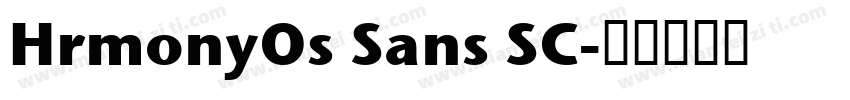 HrmonyOs Sans SC字体转换